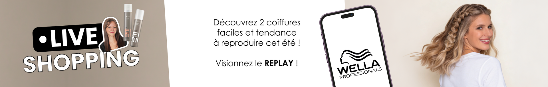 D&eacute;couvrez 2 coiffures faciles et tendances &agrave; reproduire cet &eacute;t&eacute; ! Visionnez le replay Wella