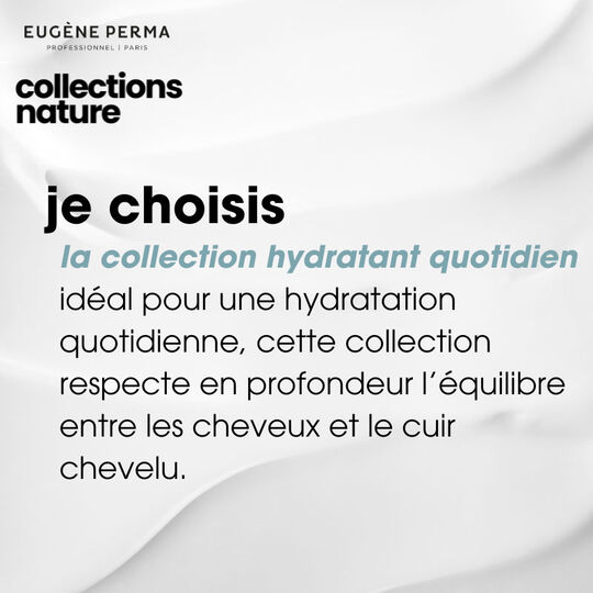 Shampooing hydratant quotidien Collections Nature