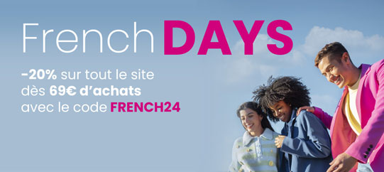 FRENCH DAYS, profitez avec le code FRENCH24 dès 69€ d'achats de 20% de remise sur tout le site*