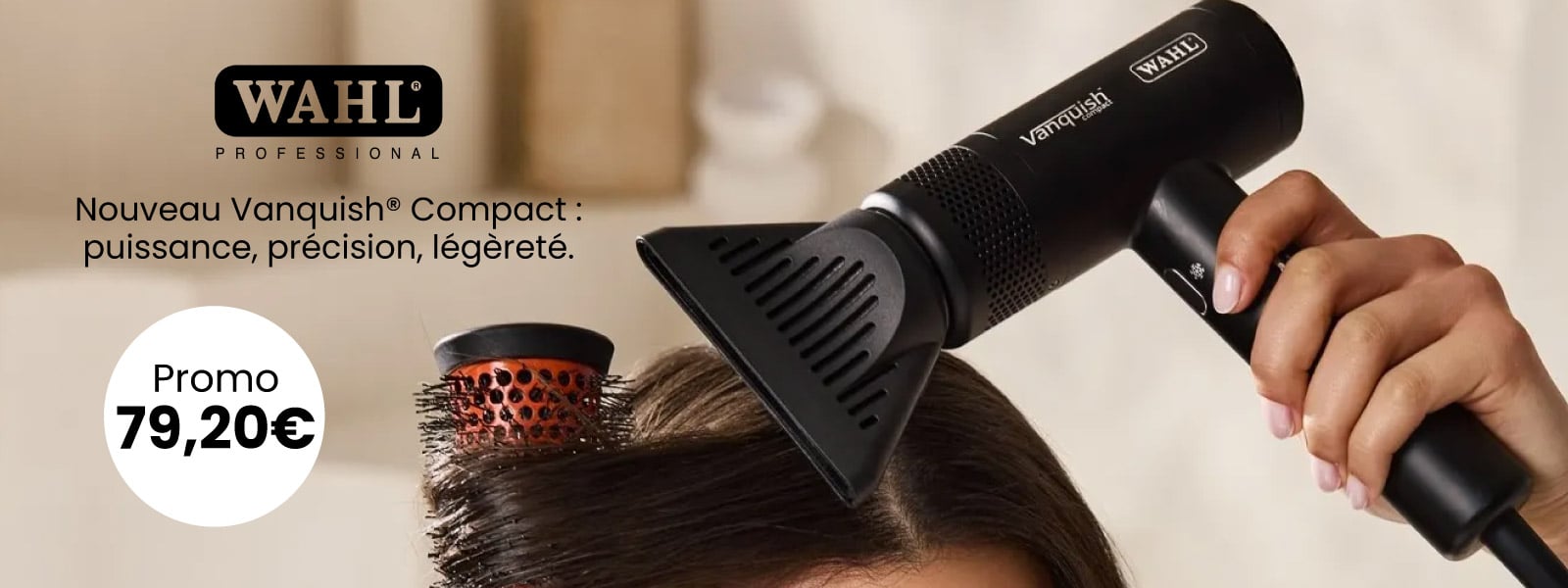 Nouveau Vanquish® Compact de Wahl : puissance, précision, légèreté. Nouveau Vanquish® Compact de Wahl : puissance, précision, légèreté.