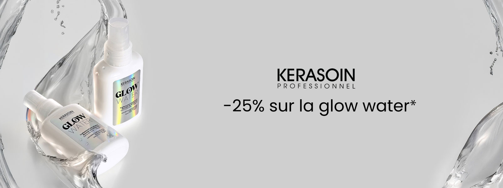 -25% sur le soin Glow Water de Kerasoin