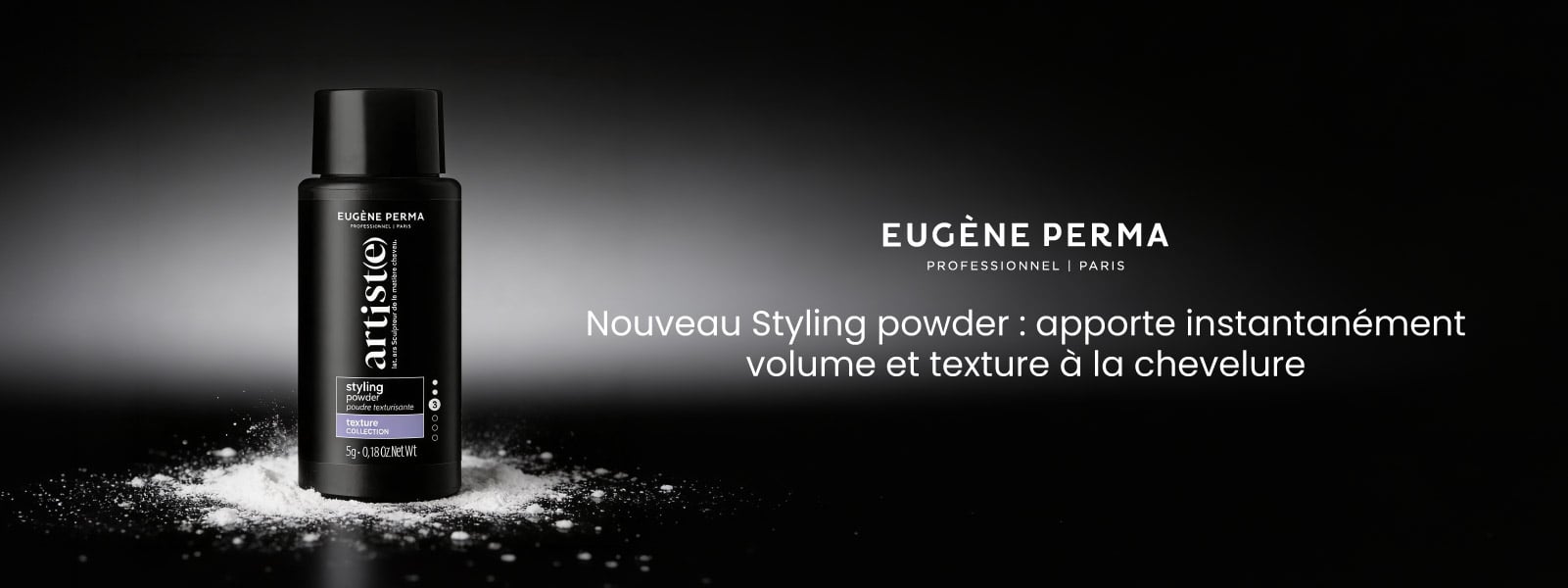 Nouveau Styling powder : apporte instantanément volume et texture à la chevelure.