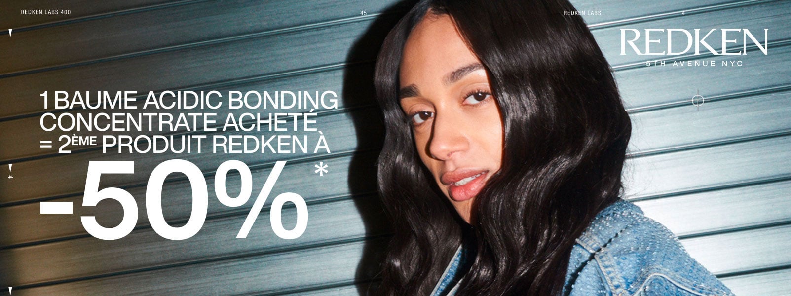 1 baume sans rinçage Acidic Bonding Concentrate acheté = -50% sur le 2ème produit Redken au choix.
