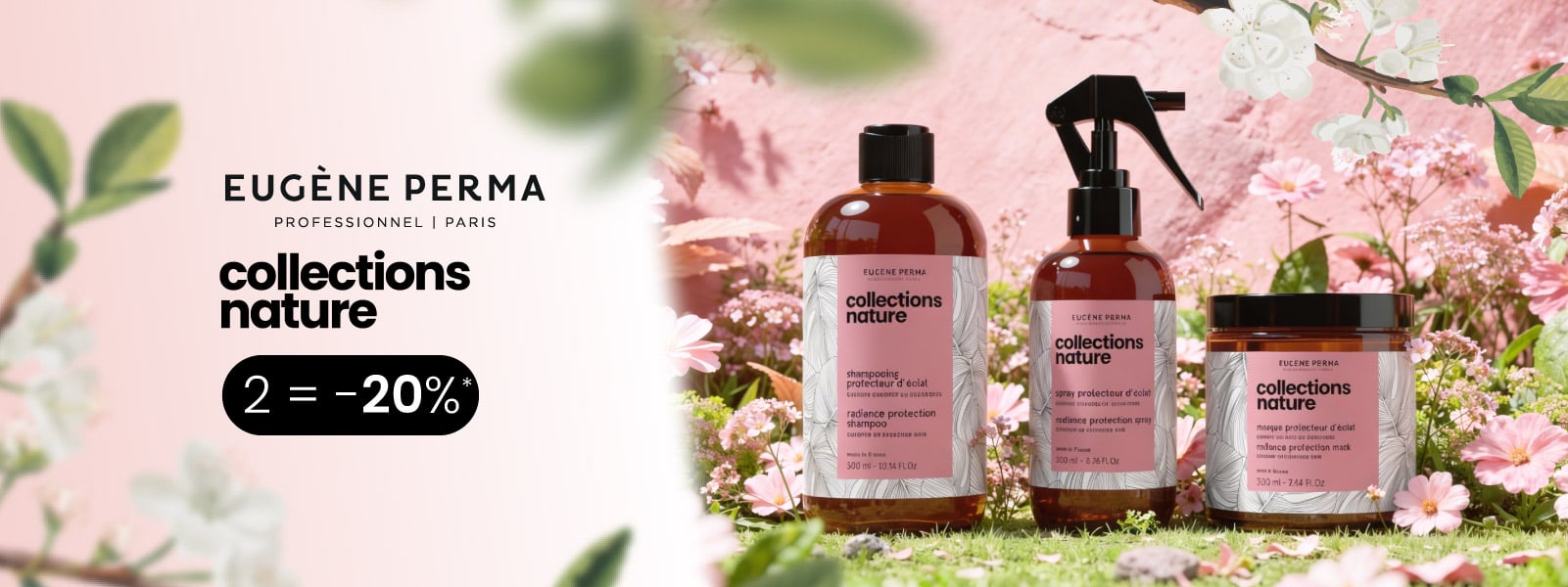 Pour 2 produits Collections Nature de Eugène Perma achetés, profitez de -20%.