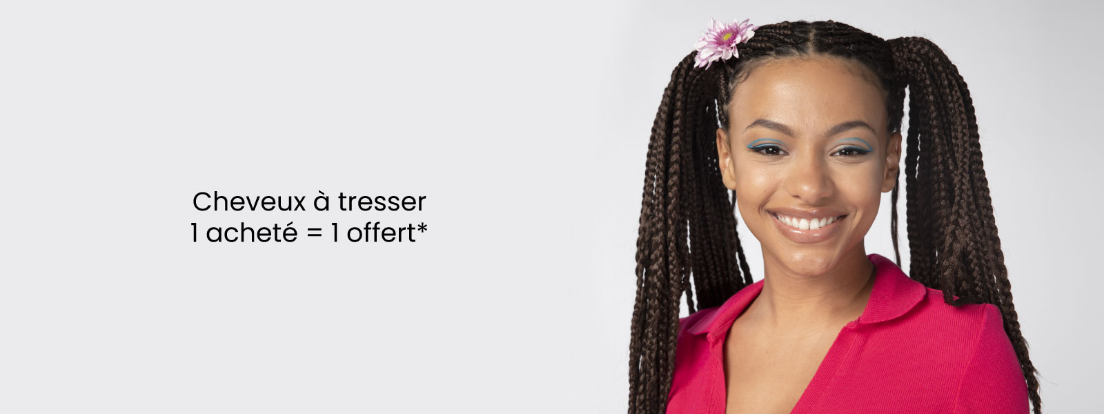 Une mèche afro braid achetée = 1 mèche offerte