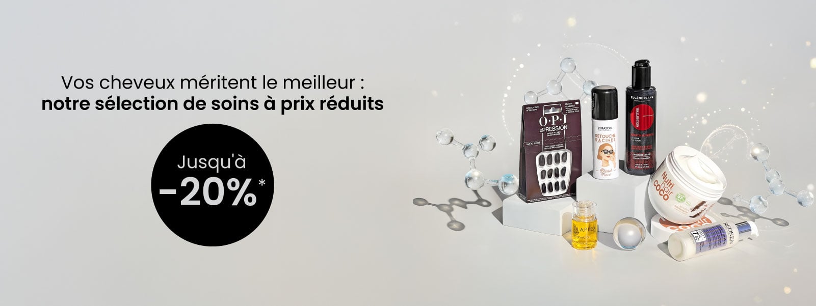 Notre sélection de soins cheveux, à prix réduits ! Notre sélection de soins cheveux, à prix réduits !