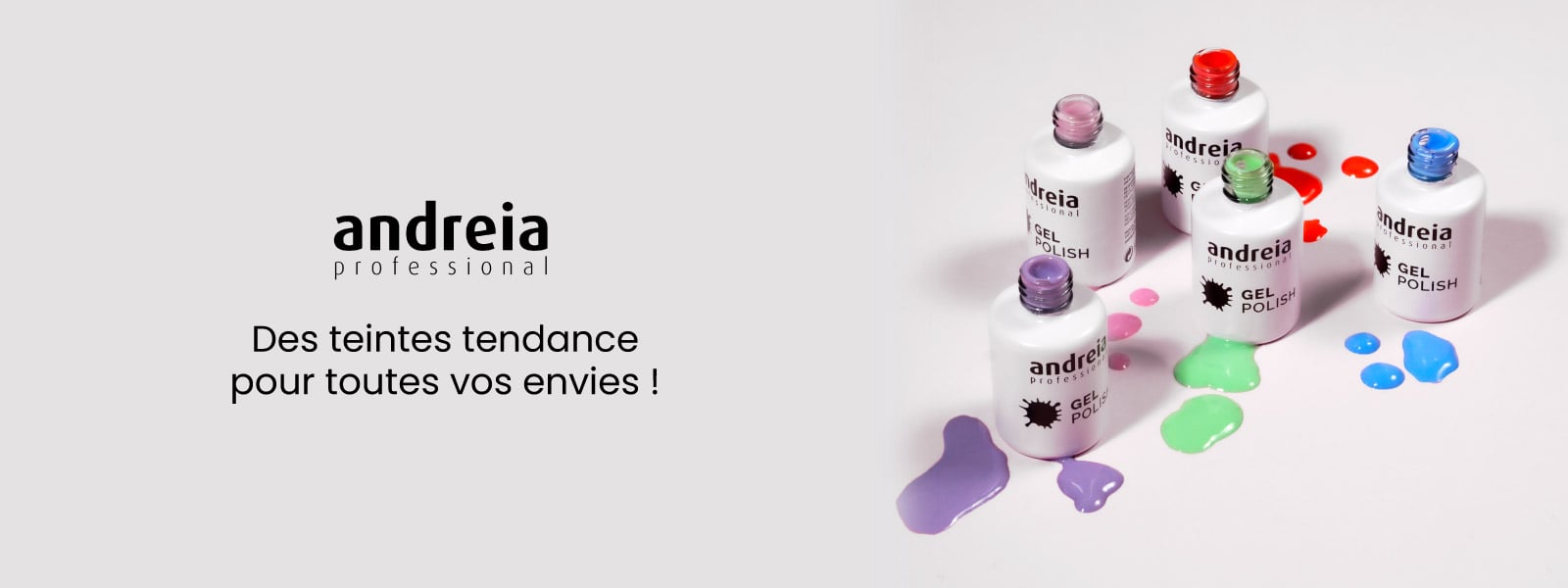Nouveauté Andreia : des teintes tendance pour toutes vos envies ! Nouveauté Andreia : des teintes tendance pour toutes vos envies !