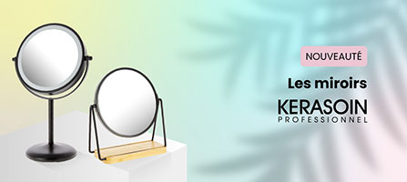 Découvrez les nouveaux modèles de miroirs de maquillage Kerasoin, avec designs innovants !